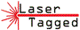 Laser Tagged